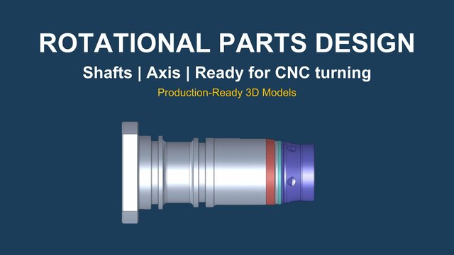 I will design precise 3d rotational parts for cnc turning